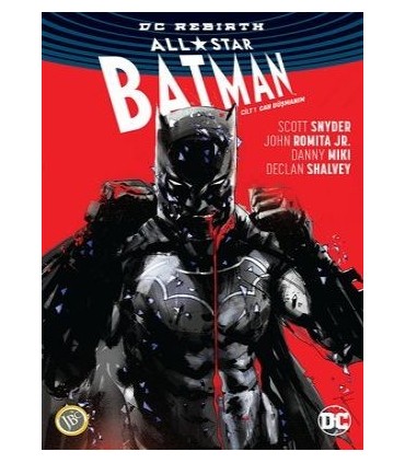 DC Rebirth-All Star Batman Cilt 1-Can Düşmanım