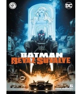 Batman Beyaz Şövalye Sayı 6