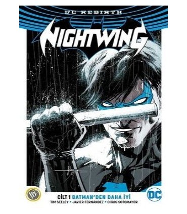 Nightwing Cilt 1: Batman&#8217;den Daha İyi