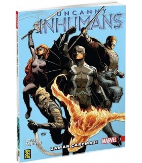 Uncanny Inhumans 1 – Zaman Çarpması