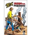 Tex Klasik Seri Cilt 38 Cruzado'nun Peşinde