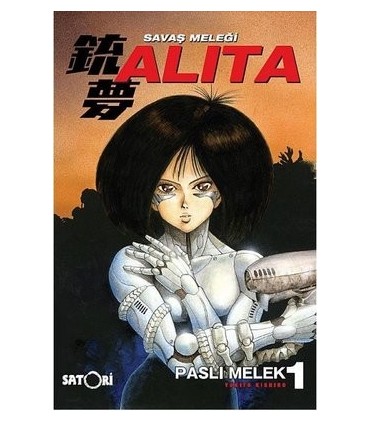 Savaş Meleği Alita Cilt 1-Paslı Melek