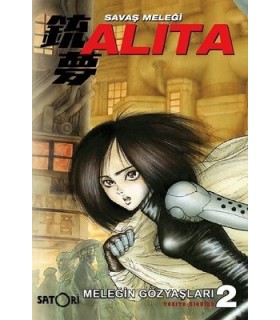 Savaş Meleği Alita Cilt 2-Meleğin Gözyaşları