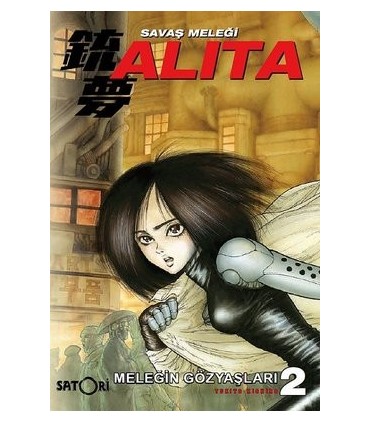 Savaş Meleği Alita Cilt 2-Meleğin Gözyaşları