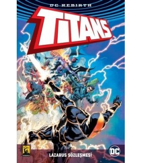 DC Rebirth Titans Lazarus Sözleşmesi