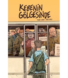 Kebenin Gölgesinde 2
