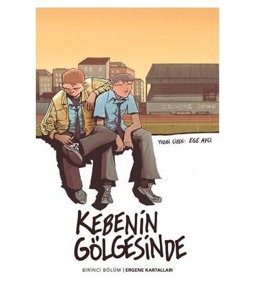 Kebenin Gölgesinde 1: Ergene Kartalları