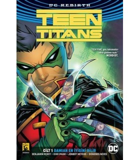 Teen Titans Cilt 1-Damian En İyisini Bilir
