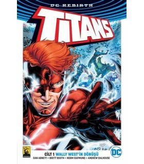 DC Rebirth Titans Cilt 1-Wally West’in Dönüşü