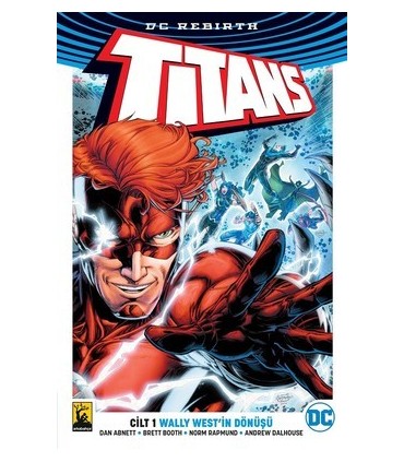 DC Rebirth Titans Cilt 1-Wally West’in Dönüşü