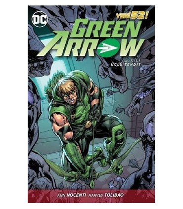 Green Arrow Cilt 2-Üçlü Tehdit