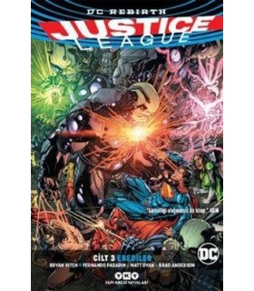 Justice League Rebirth Cilt 3 – Ebediler